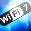 Subsequent-Era Wi-Fi 7 Commonplace Anticipated To Be Finalized in Early 2024